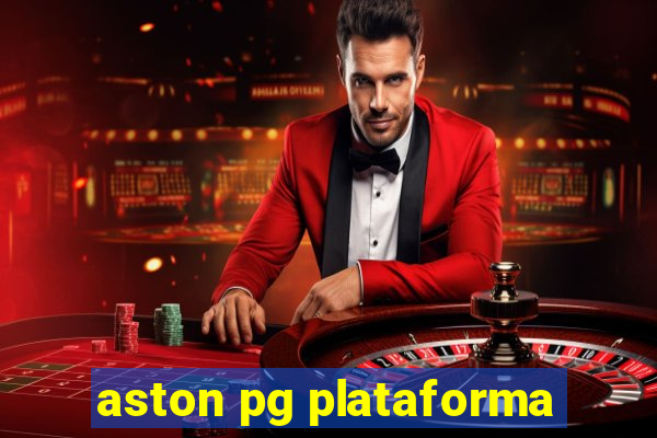 aston pg plataforma